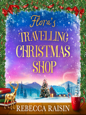 Flora's Travelling Christmas Shop - Audiobook